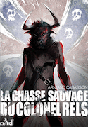 Chasse sauvage du colonel Rels (La)